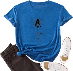 YourTops Women Bee Kind T-Shirt Graphic Shirt & Blouse